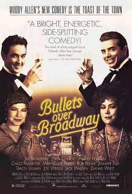 子弹横飞百老汇 Bullets Over Broadway 子弹横飞百老汇 Bullets Over Broadway