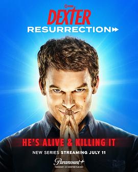嗜血法医:杀魔复生 第一季 Dexter: Resurrection Season 1 嗜血法医:杀魔复生 第一季 Dexter: Resurrection Season 1