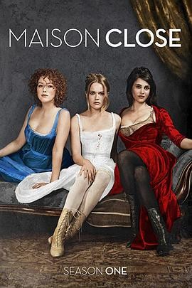 风月场 第一季 Maison close Season 1